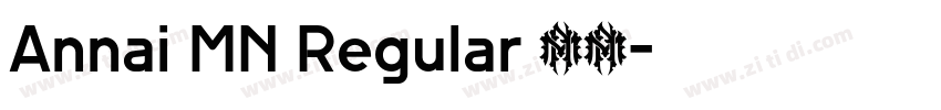 Annai MN Regular 16字体转换